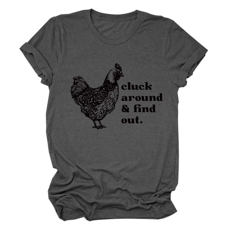 Cluck Around and Find Out Alphabet Cock Print Crew Neck Short Sleeve T-shirt Women