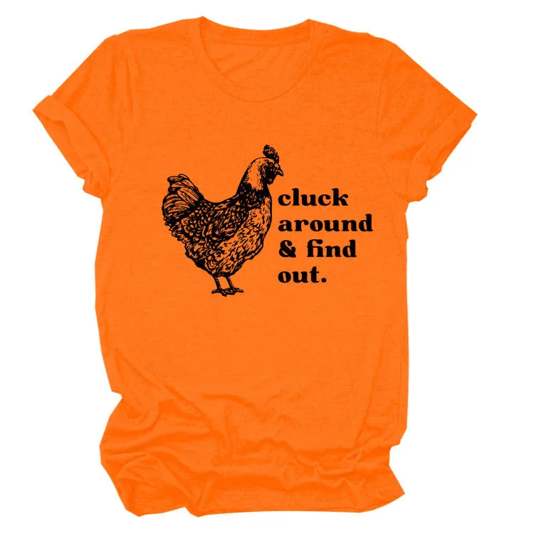 Cluck Around and Find Out Alphabet Cock Print Crew Neck Short Sleeve T-shirt Women