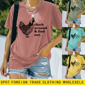 Cluck Around and Find Out Alphabet Cock Print Crew Neck Short Sleeve T-shirt Women