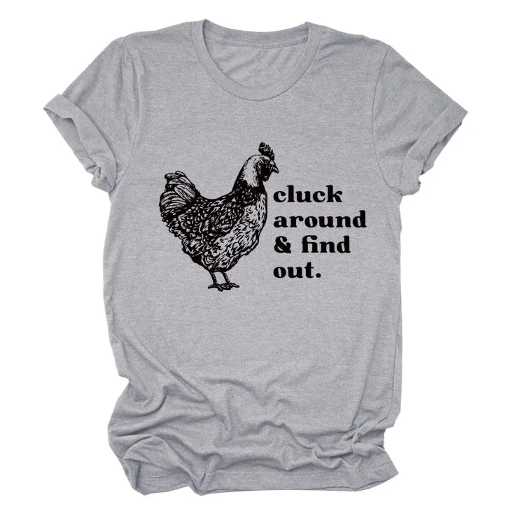 Cluck Around and Find Out Alphabet Cock Print Crew Neck Short Sleeve T-shirt Women