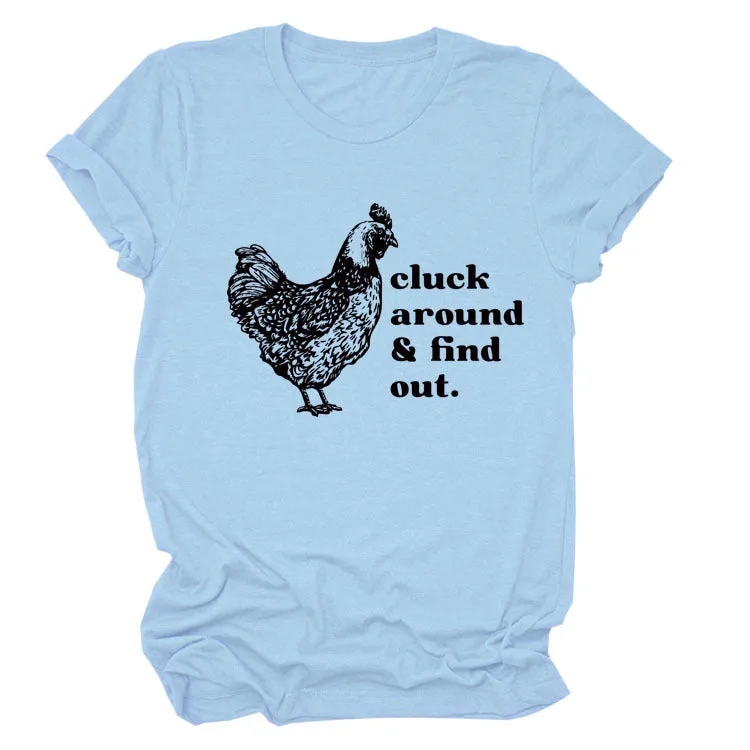 Cluck Around and Find Out Alphabet Cock Print Crew Neck Short Sleeve T-shirt Women