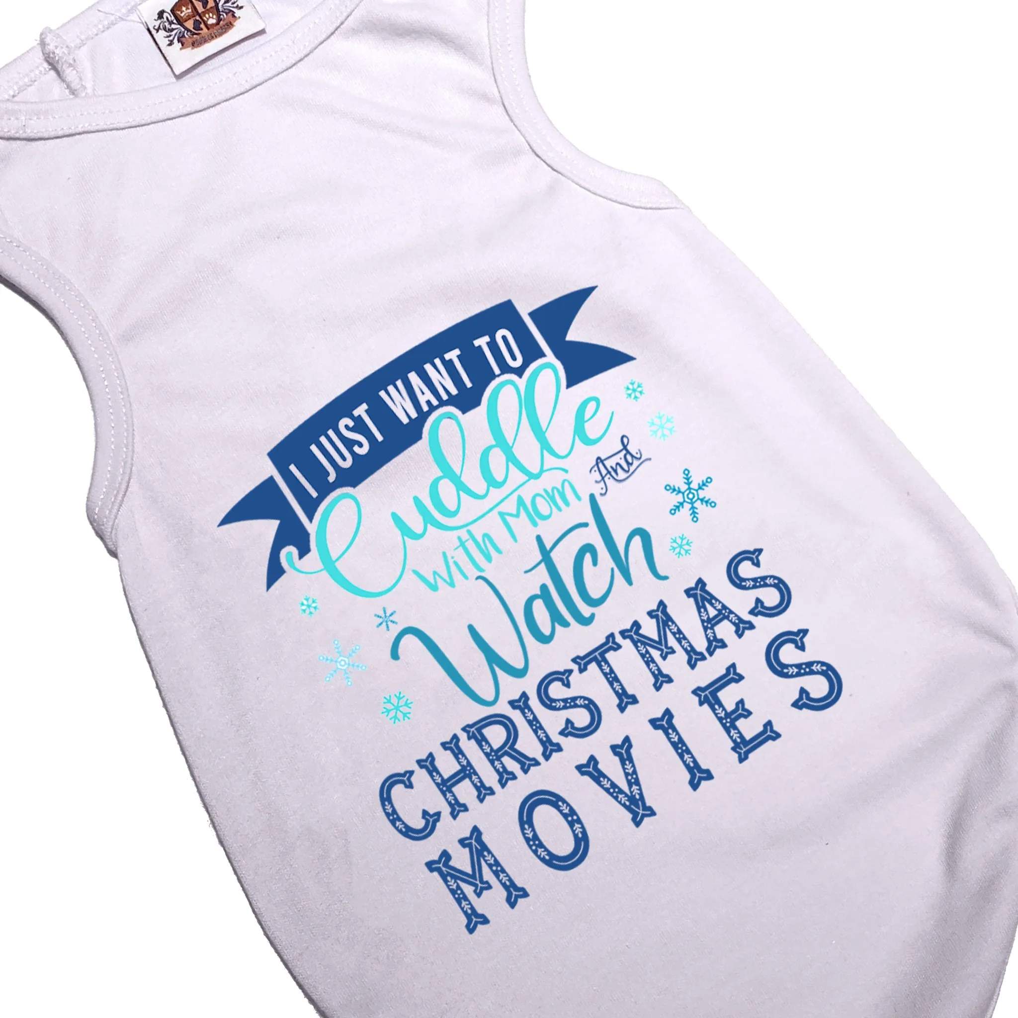 Holiday Dog Shirt | I Just Want To Cuddle And Watch Movies With Mom/Dad