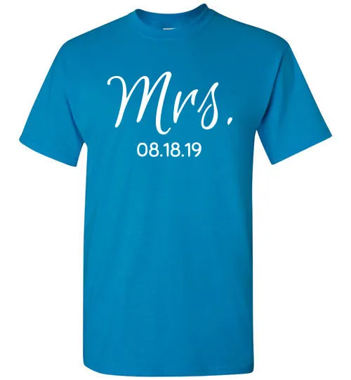 Wedding Style 2, Mrs. with Date, Front Print T-Shirt, 12 Colors